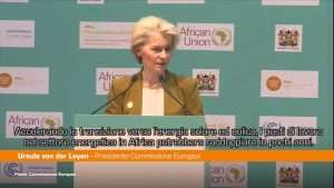 Summit Africa sul clima, von der Leyen: “Un miliardo di euro in green bond per incentivare investimenti nel Continente”.